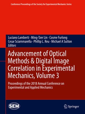 cover image of Advancement of Optical Methods & Digital Image Correlation in Experimental Mechanics, Volume 3